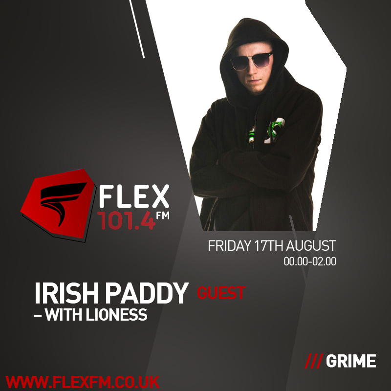 Irish Paddy guesting with Lioness – Friday Night 21st August 00:00-02:00