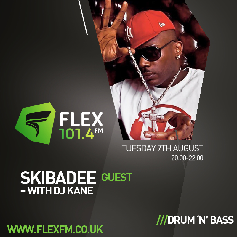 MC Skibadee guesting with DJ Kane – Tuesday 7th August 20:00-22:00