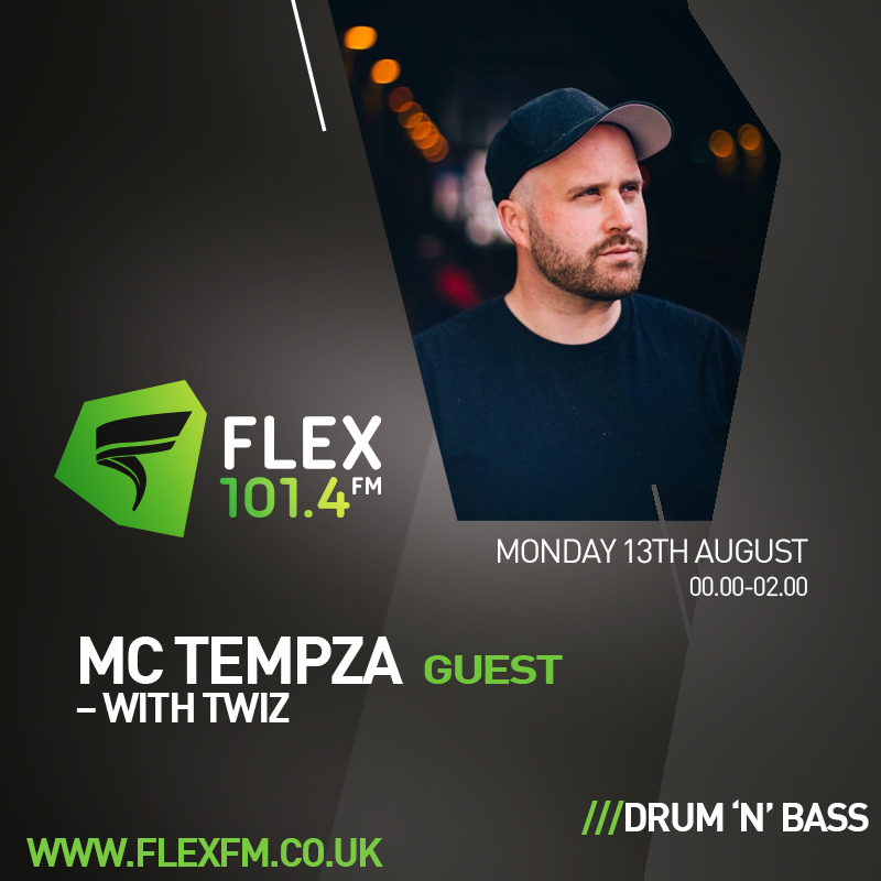 MC Tempza guesting with Twiz  on Monday 13th August  – Midnight – 2am
