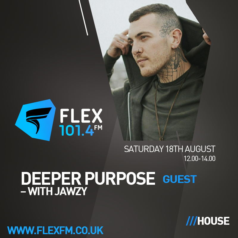 Deeper Purpose guesting with Jawzy – Saturday 18th August 12:00-14:00