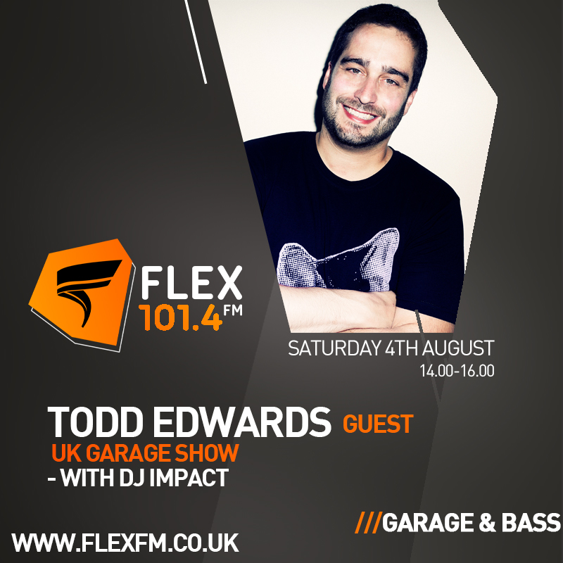 Todd Edwards guesting with DJ Impact on Saturday 4th August 14:00-16:00