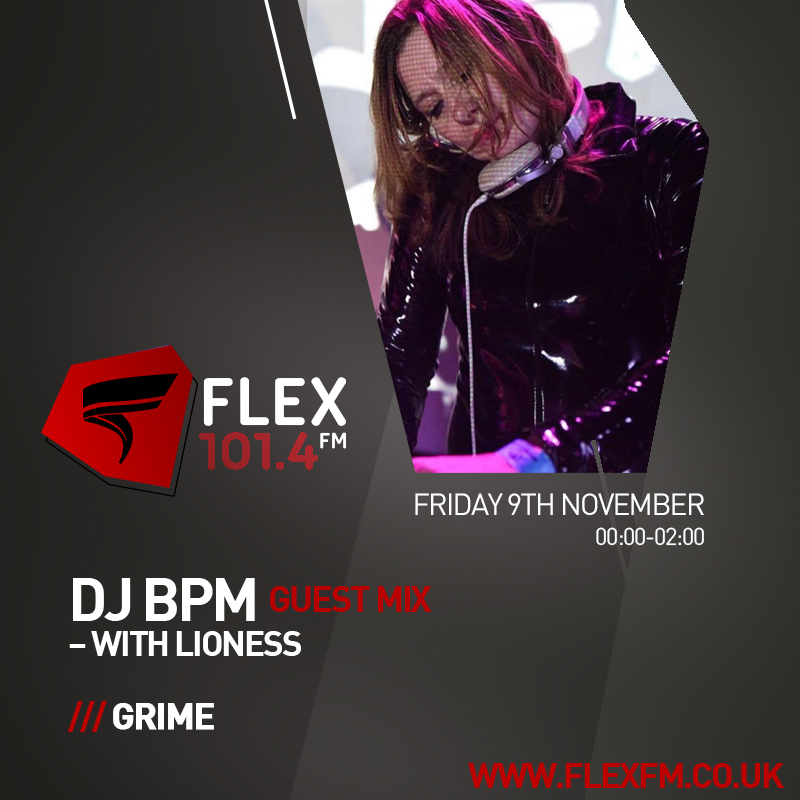 Dj Bpm Guest Mix With Lioness Friday 9th November 00 00 02 00