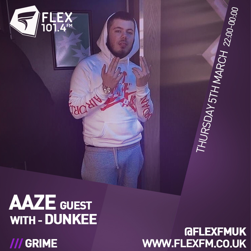 Aaze guest with Dunkee – Thursday 5th March – 22:00-00:00